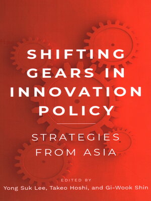 cover image of Shifting Gears in Innovation Policy